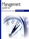 Management Guide to Making Time